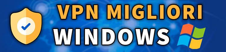 vpn migliori per windows
