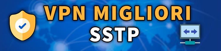 migliori vpn che supportano SSTP