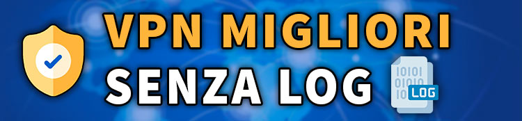 migliori vpn no-log